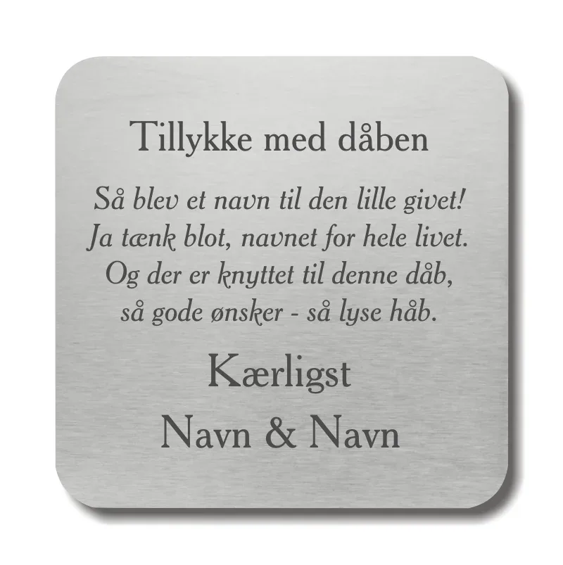 Metal Citatplade med teksten "Tillykke med dåben" og et digt om navngivning og gode ønsker, fra Memozz